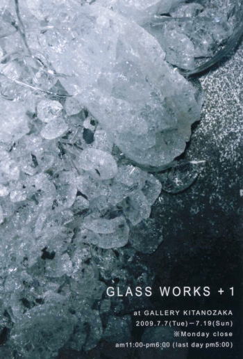 GLASS WORKS +1